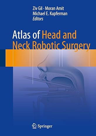 Atlas of Head and Neck Robotic Surgery 1st ed