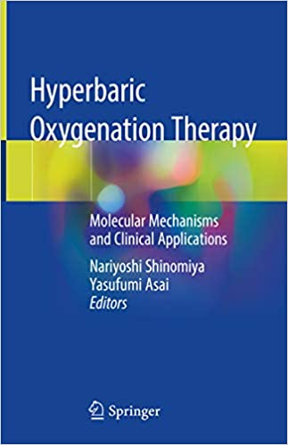 Hyperbaric Oxygenation Therapy - Liệu pháp oxy hóa siêu cao áp: Cơ chế phân tử và ứng dụng lâm sàng