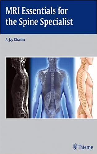 MRI Essentials for the Spine Specialist - Những điều cần thiết về MRI cho Chuyên gia Cột sống