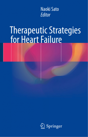 Therapeutic Strategies for Heart Failure - Các chiến lược điều trị cho bệnh suy tim Therapeutic Strategies for Heart Failure - Các chiến lược điều trị cho bệnh suy tim