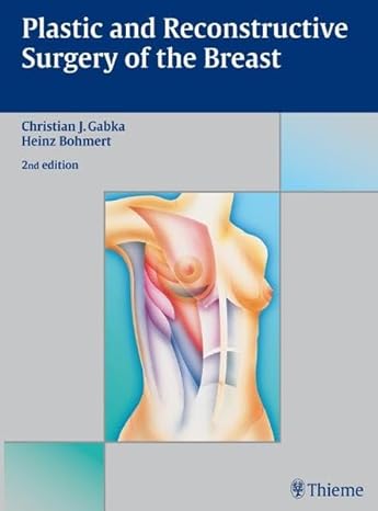Plastic and Reconstructive Surgery of the Breast 2nd edition