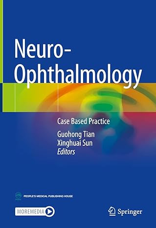 Neuro-Ophthalmology: Case Based Practice