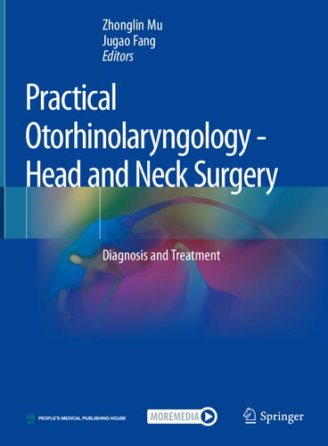 Practical Otorhinolaryngology - Head and Neck Surgery: Diagnosis and ...