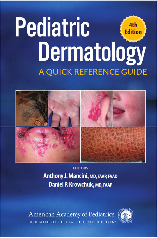Pediatric Dermatology A Quick Reference Guide 4th Ed