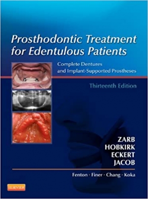 Prosthodontic Treatment for Edentulous Patients: Complete Dentures and Implant-Supported Prostheses Prosthodontic Treatment for Edentulous Patients: Complete Dentures and Implant-Supported Prostheses
